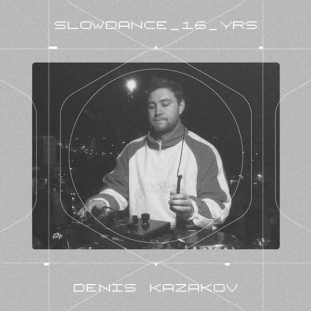 SD 219 . Denis Kazakov - Slowdance 16 Years Series 07