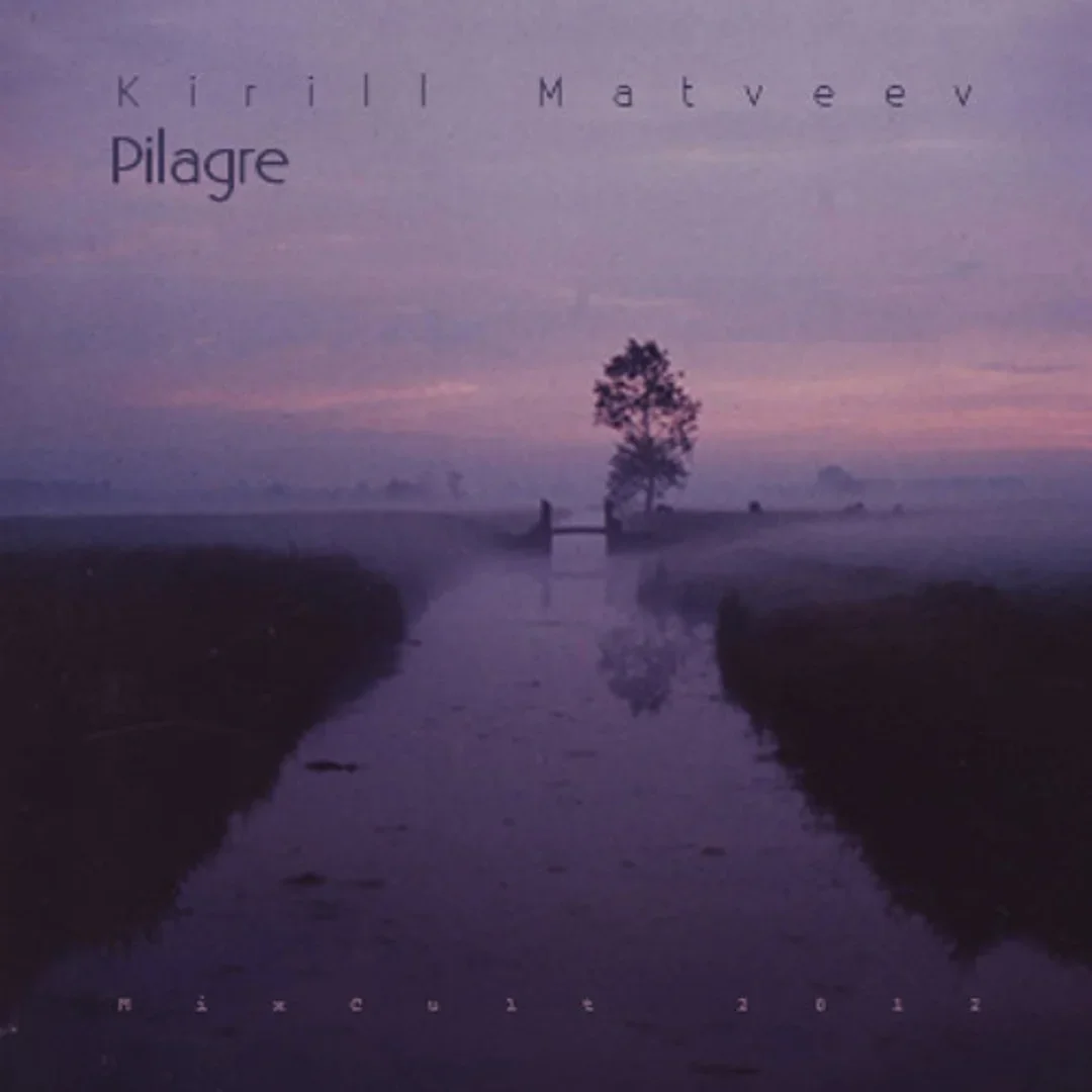 MixCult Podcast # 076: Kirill Matveev - Pilagre (2012)