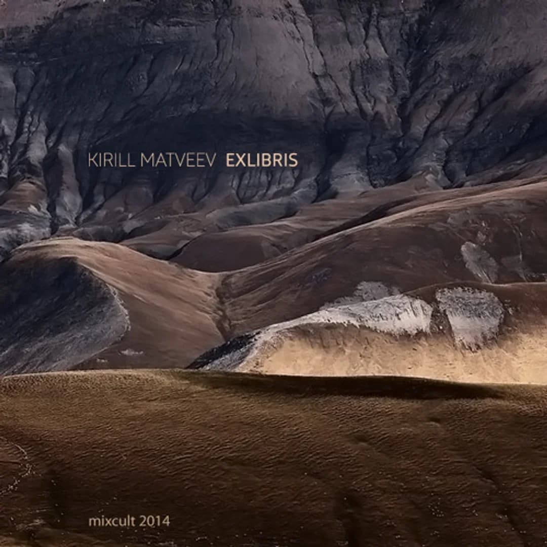MixCult Podcast # 140 Kirill Matveev - Exlibris