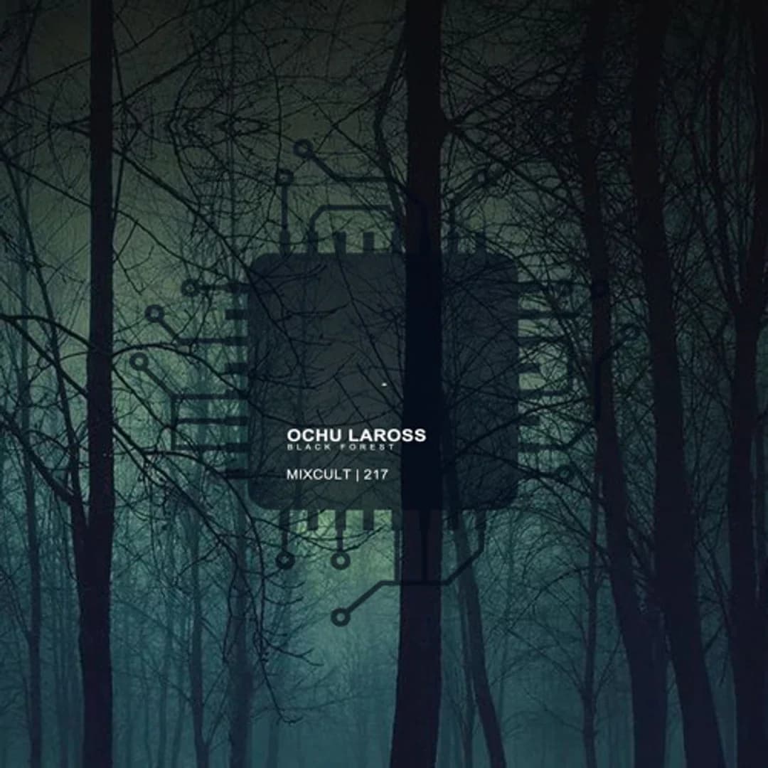 MixCult Radio Podcast # 217 Ochu Laross - Black Forest (2019)