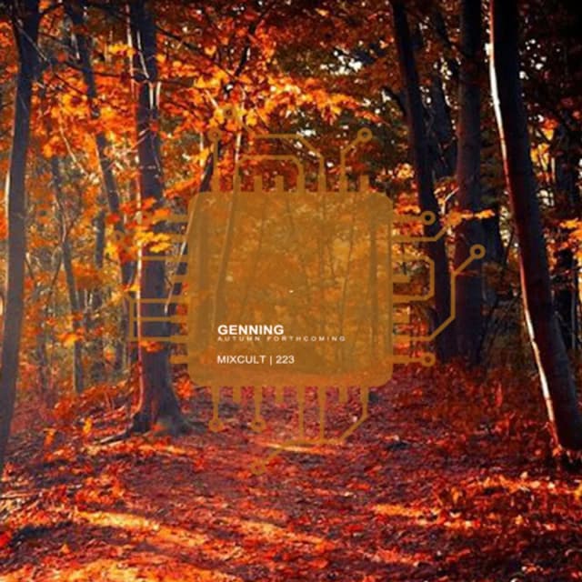 MixCult Radio Podcast # 223 Genning - Autumn Forthcoming (2019)
