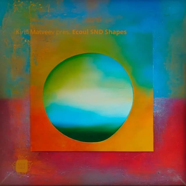 Kirill Matveev pres. Ecoul SND Shapes