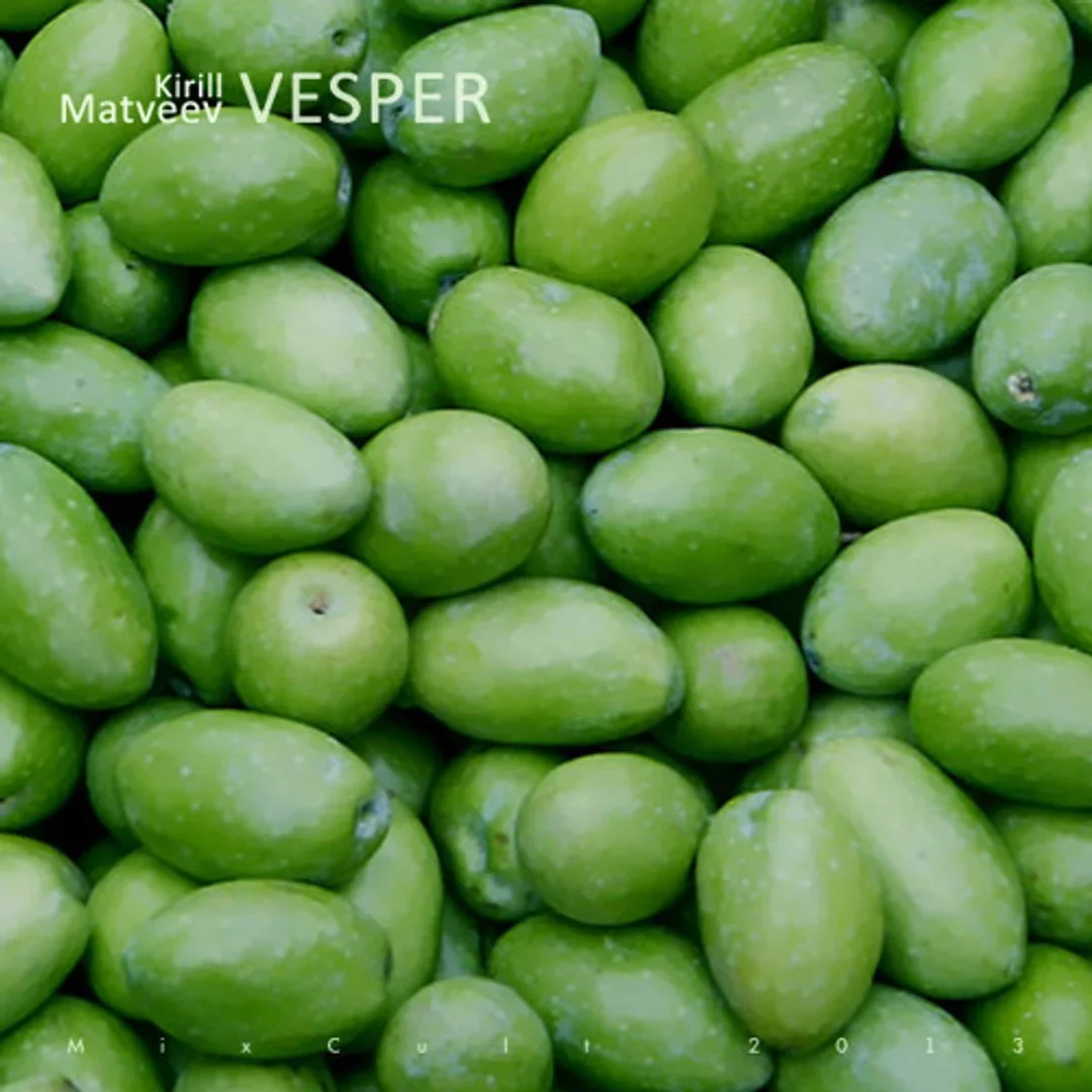 MixCult Podcast # 120: Kirill Matveev - Vesper (2013)