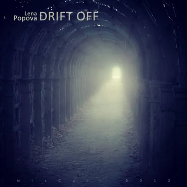 MixCult Podcast # 106 Lena Popova - Drift Off