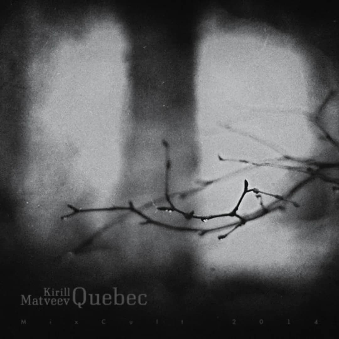 MixCult Podcast # 132: Kirill Matveev - Quebec (2014)