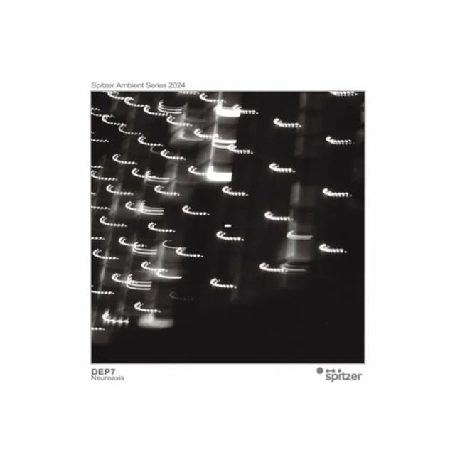 Dep7 - Neuroaxis (Spitzer Ambient Series 2024)