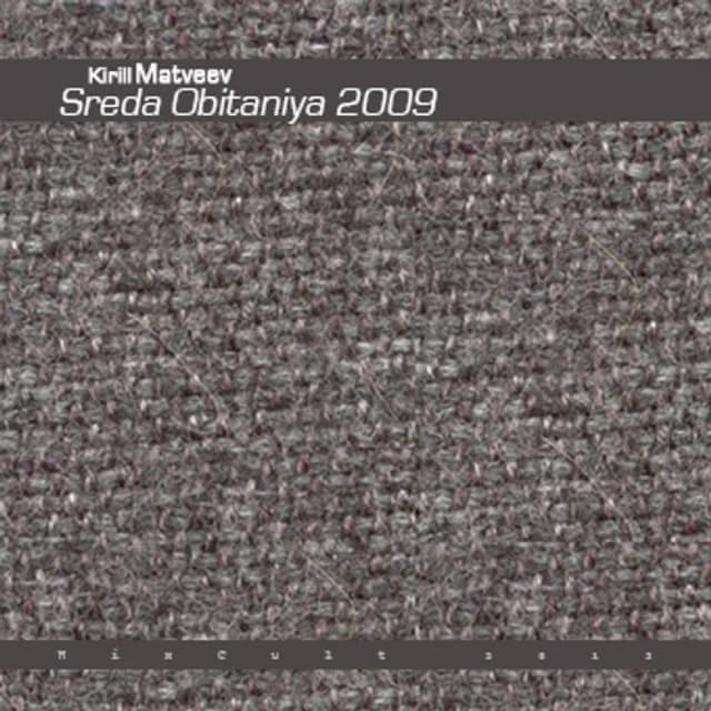 MixCult # 075: Kirill Matveev - Sreda Obitaniya (2009)