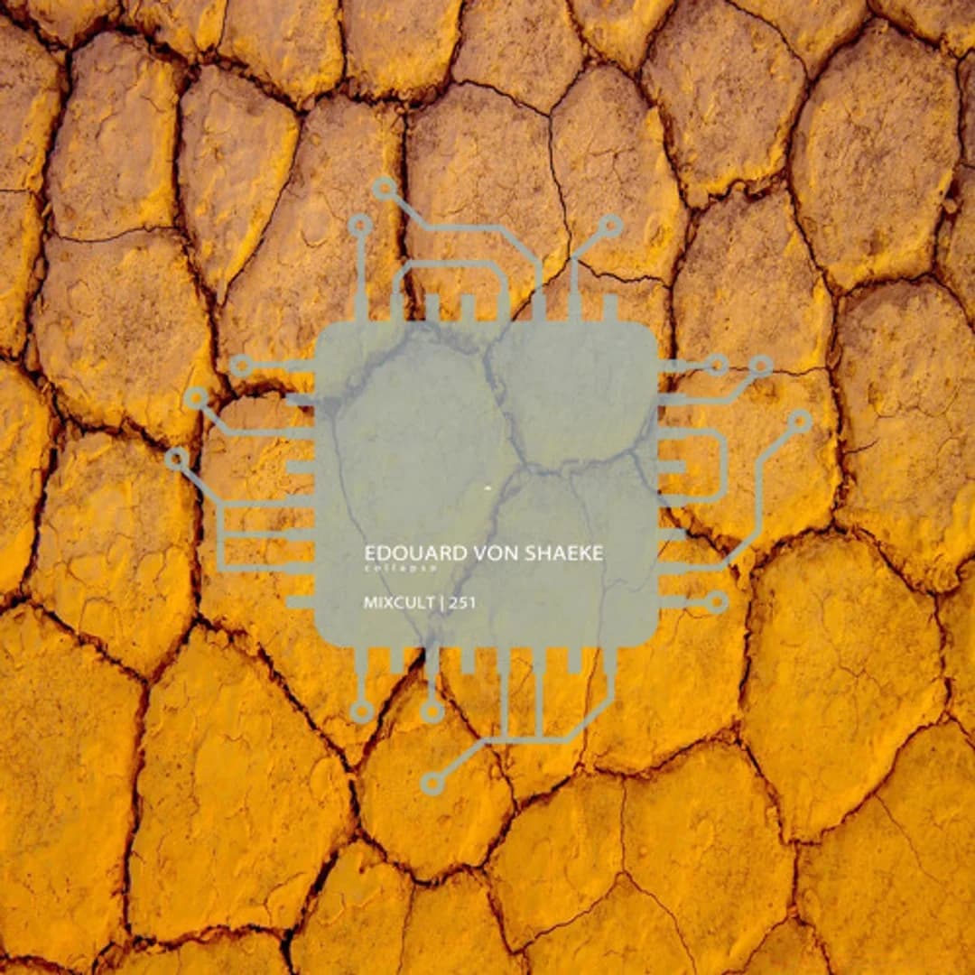 MixCult Radio Podcast # 251 Edouard Von Shaeke - Collapso (2021)