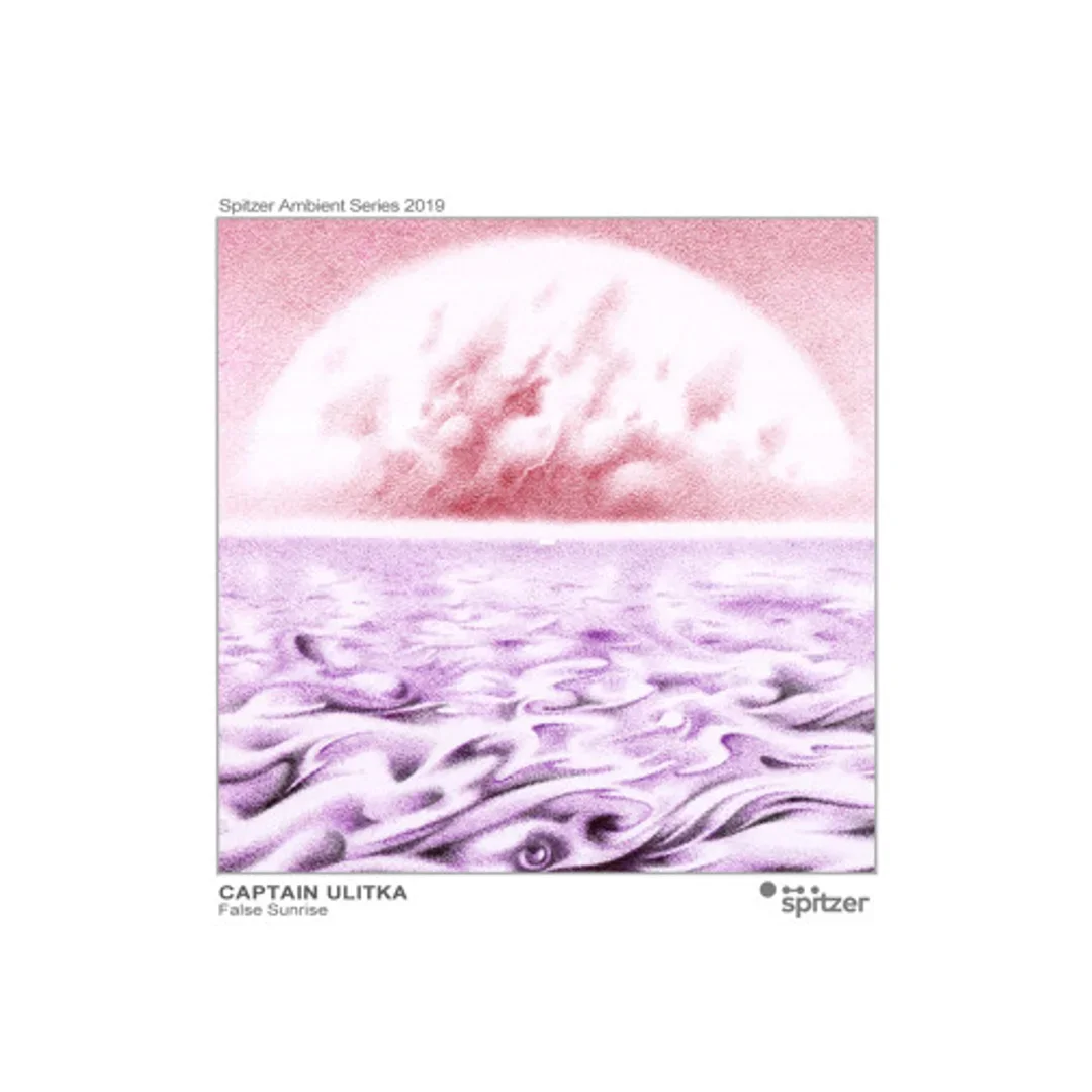 Captain Ulitka - False Sunrise (Spitzer Ambient Series 2019)