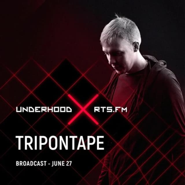 Tripontape UNDERHOOD x RTS.FM Moscow 27.06.2020