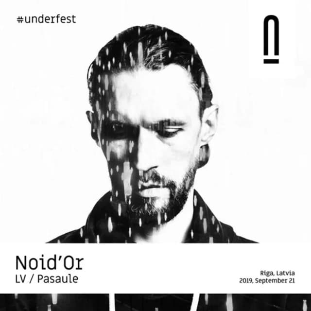 Noid’Or (LV) @ RTS.FM x UNDER Festival 2019 (Riga:LV)