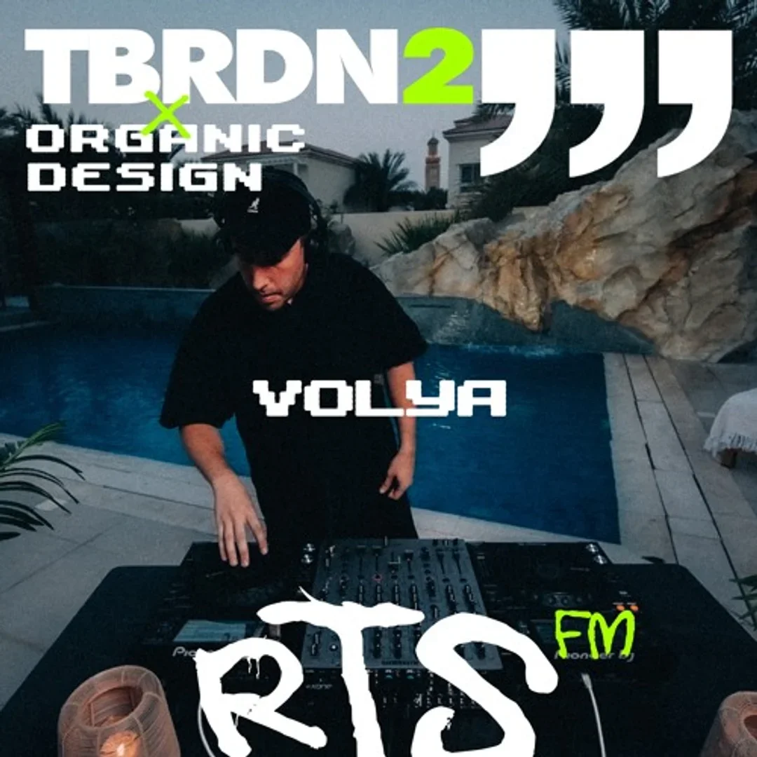 Volya @ RTS.FM Dubai x TBRDN 28.10.2023