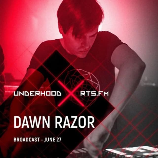 Dawn Razor UNDERHOOD x RTS.FM Moscow 27.06.2020