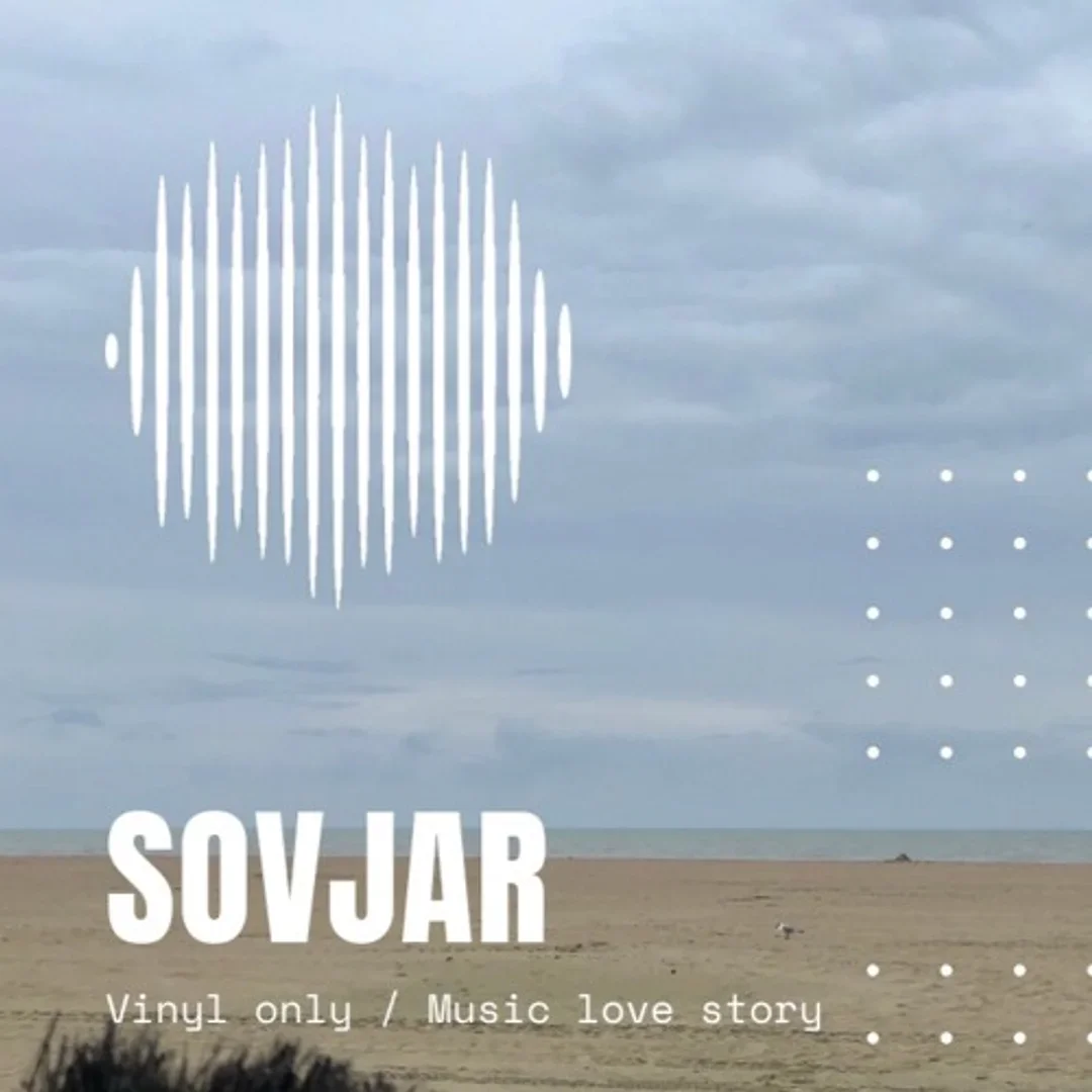 SOVJAR live set / Vinyl only / Music love story