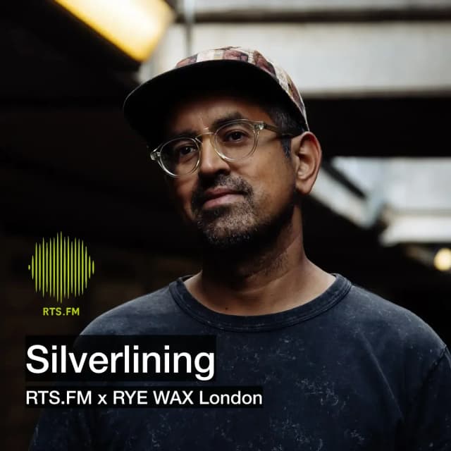 Silverlining RTS.FM x RYE WAX London, UK 21.07.2019