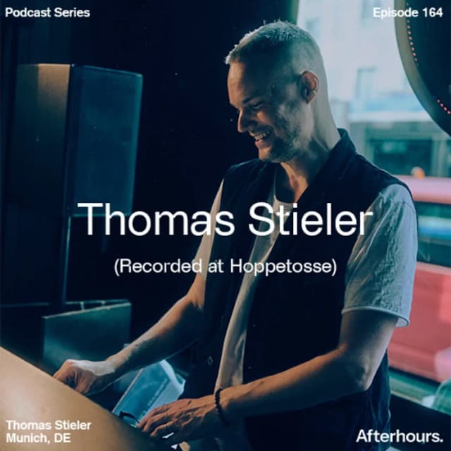 Afterhours 164 w/ Thomas Stieler (Full 4h Set @ Hoppetosse, Berlin) ☁
