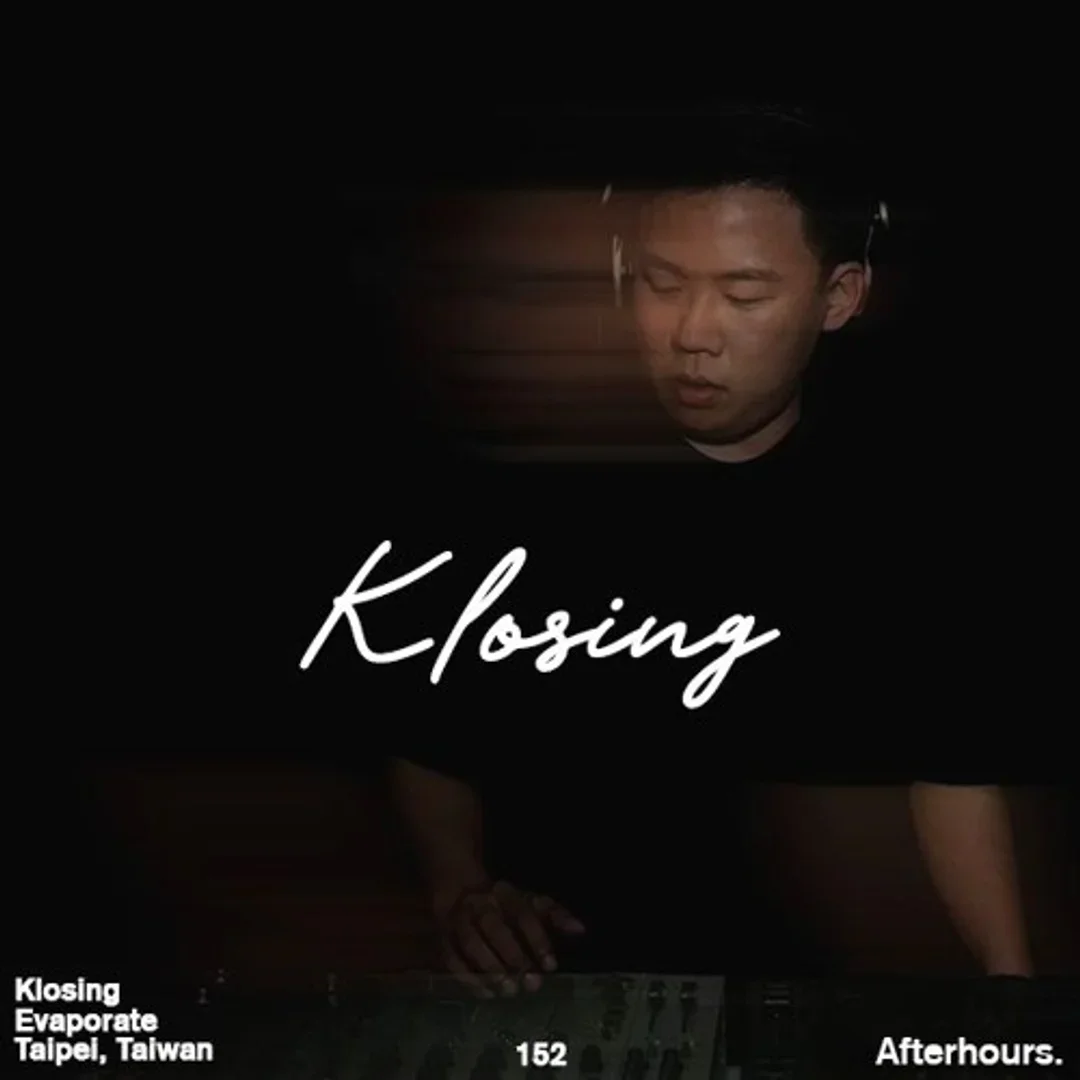 Afterhours 152 w/ Klosing ☁