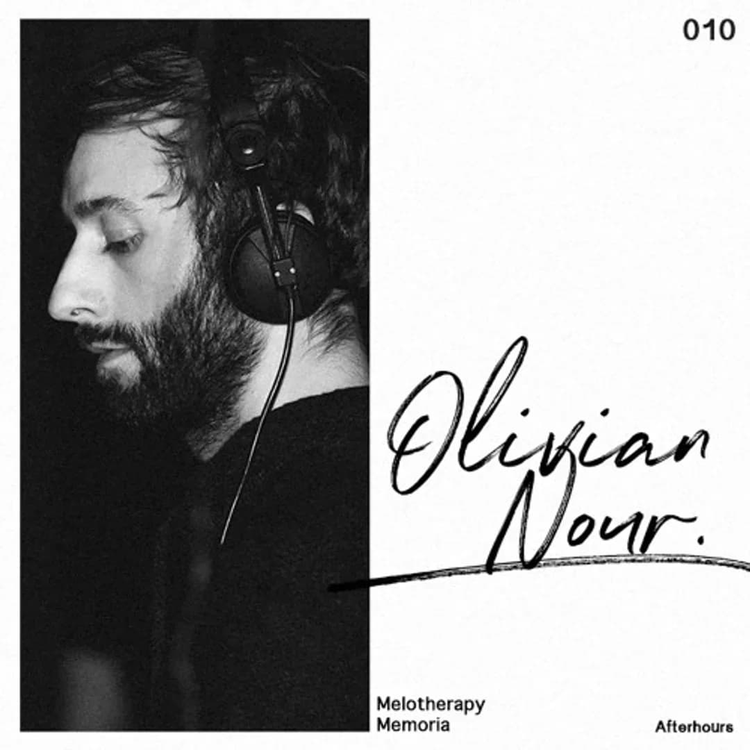 Afterhours 010: Olivian Nour ☁