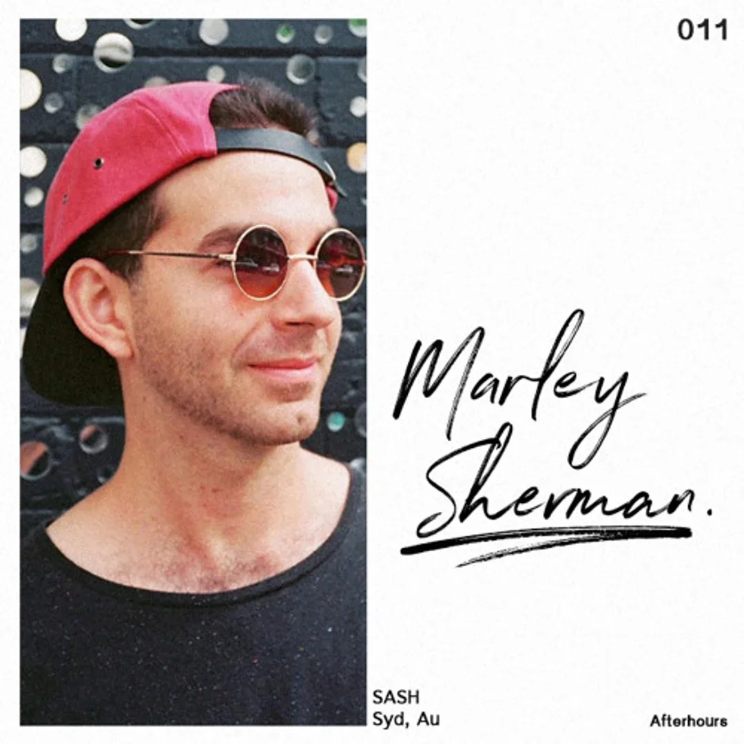 Afterhours 011: Marley Sherman ☁