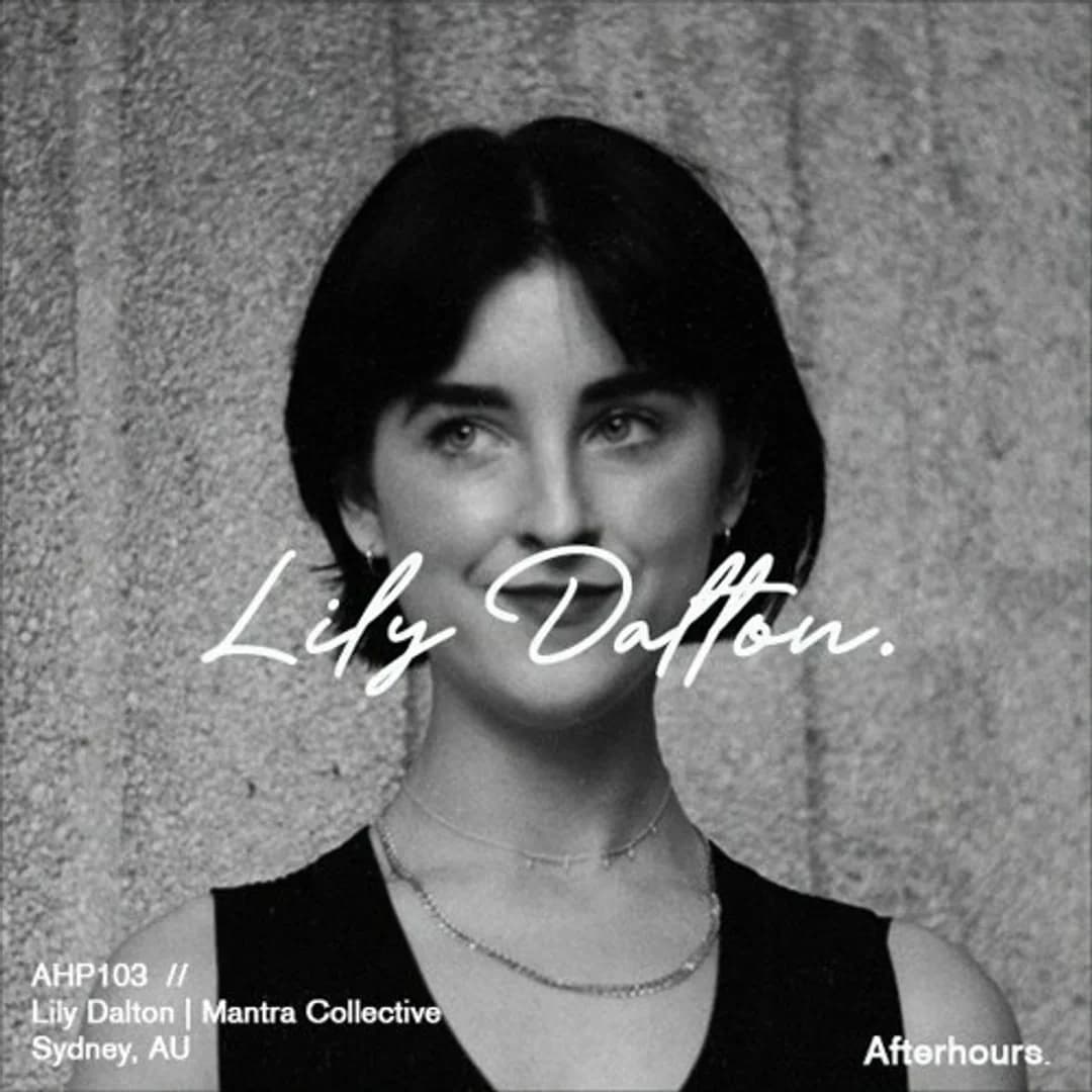 Afterhours 103: Lily Dalton ☁