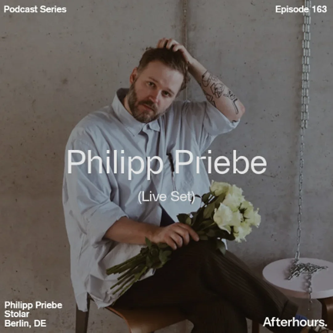 Afterhours 163 w/ Philipp Priebe (Live) ☁