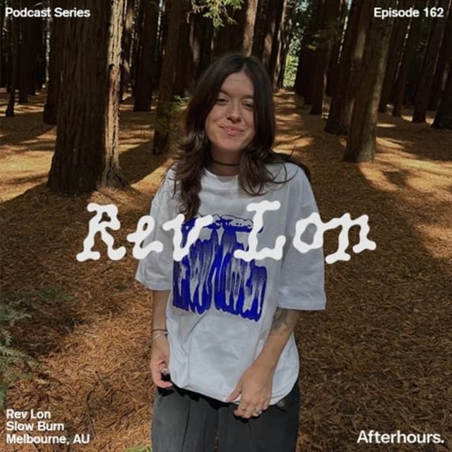 Afterhours 162 w/ Rev Lon ☁️