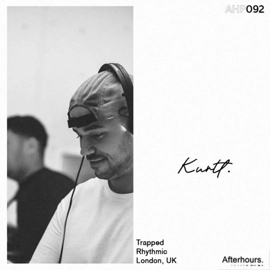 Afterhours 092: Kurtt ☁