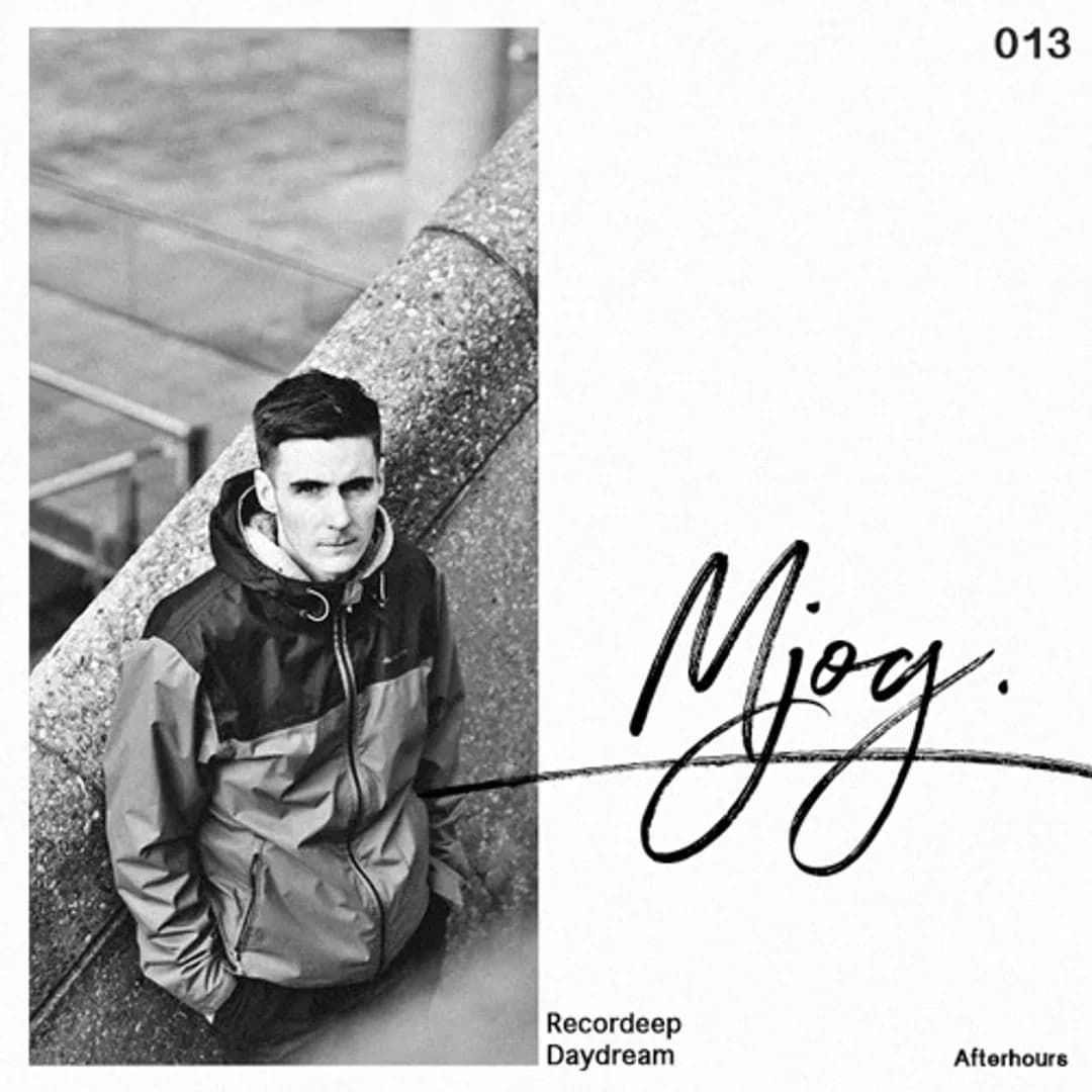Afterhours 013: MJOG ☁