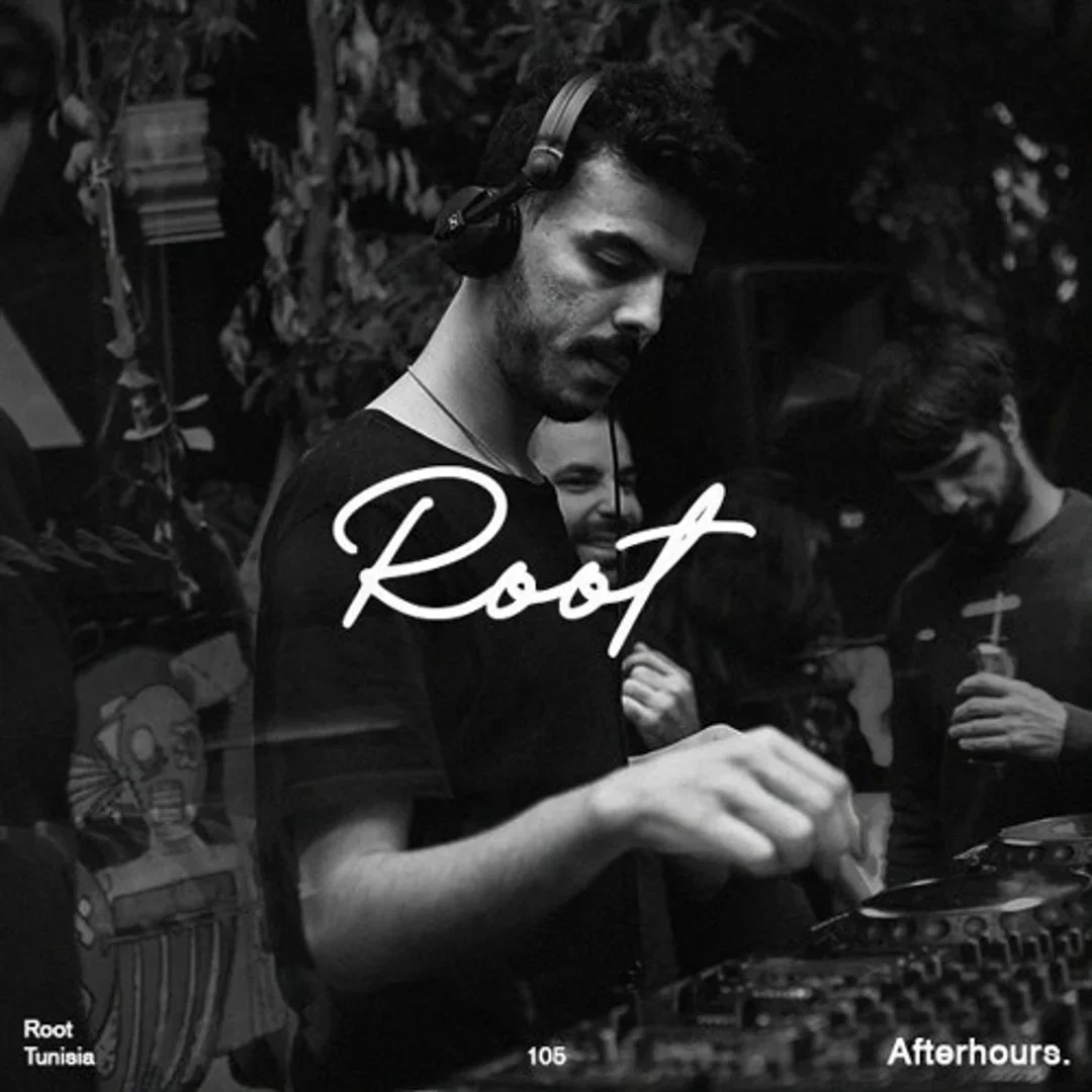 Afterhours 105: Root (Own Productions) ☁